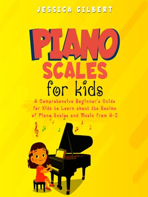 cover image of Piano Scales FOR KIDS